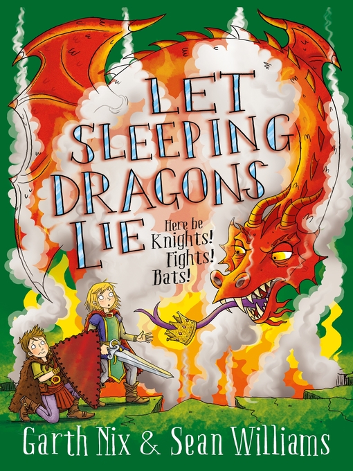 Title details for Let Sleeping Dragons Lie by Garth Nix - Available